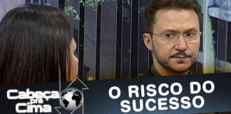 O risco do sucesso