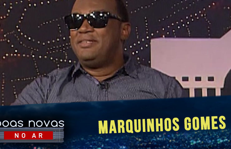 MARQUINHOS GOMES